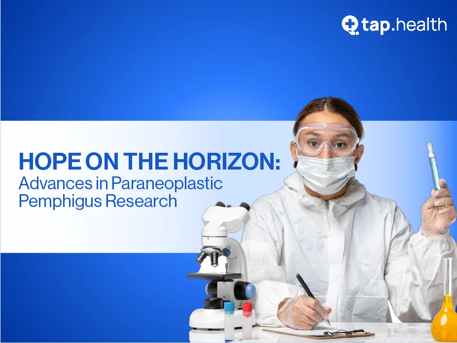 hope-on-the-horizon-advances-in-paraneoplastic-pemphigus-research