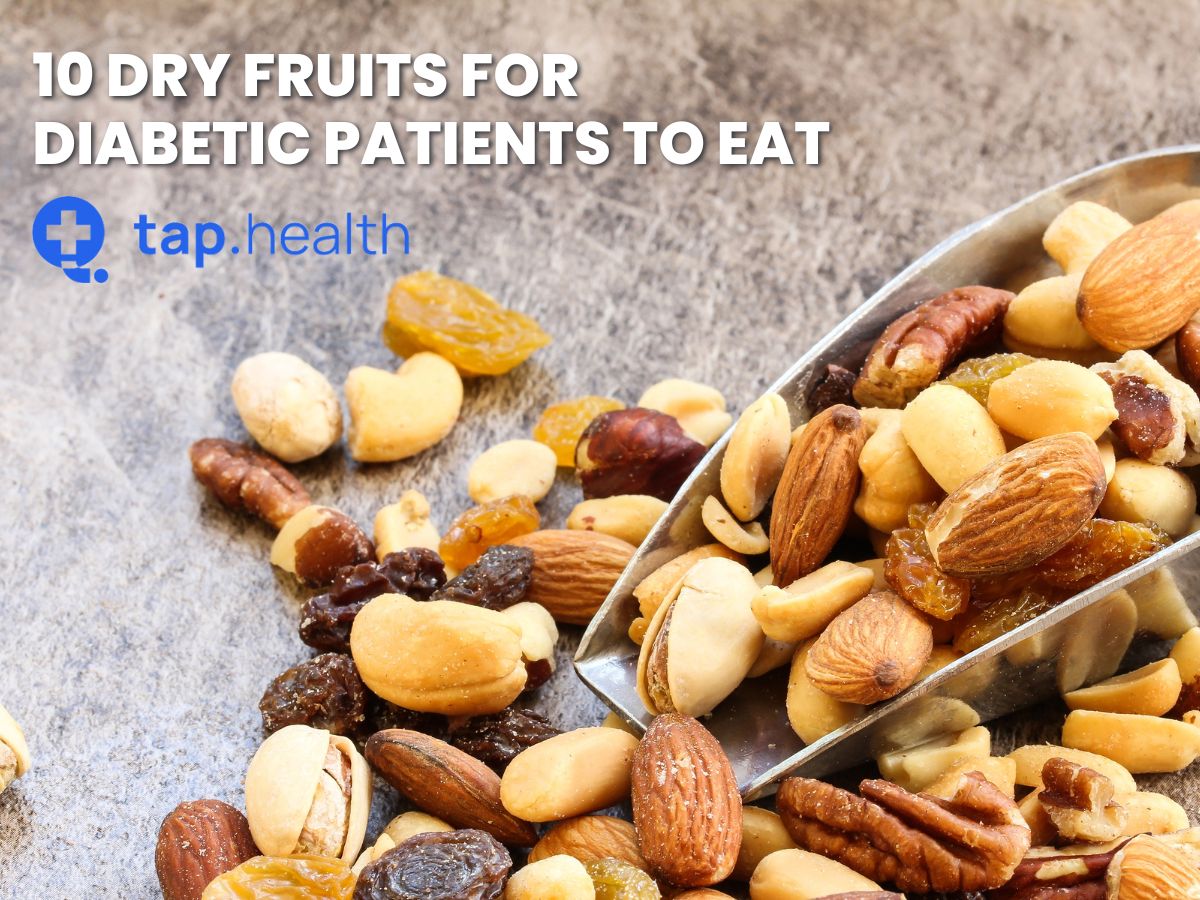 List of Dry Fruits For Diabetic Patients to Eat   Tap Health