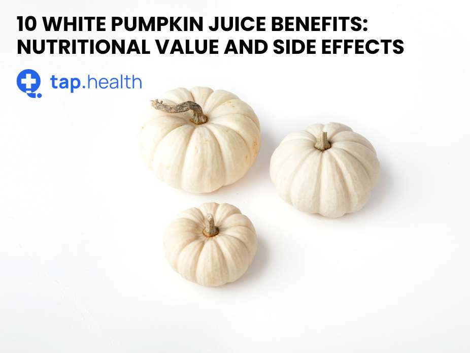 10 White Pumpkin Juice Benefits