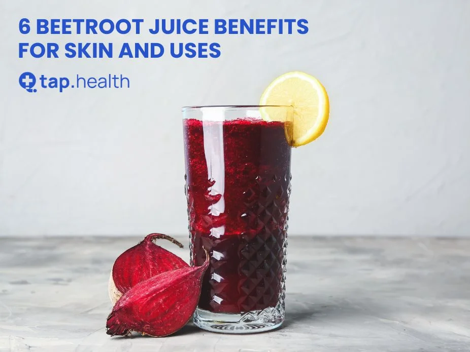 6 Beetroot Juice Benefits For Skin and Uses