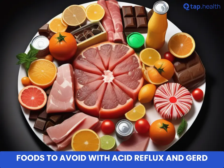 Acid Reflux Foods to Avoid: Stay Symptom-Free