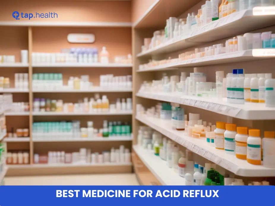 best medicine for acid reflux