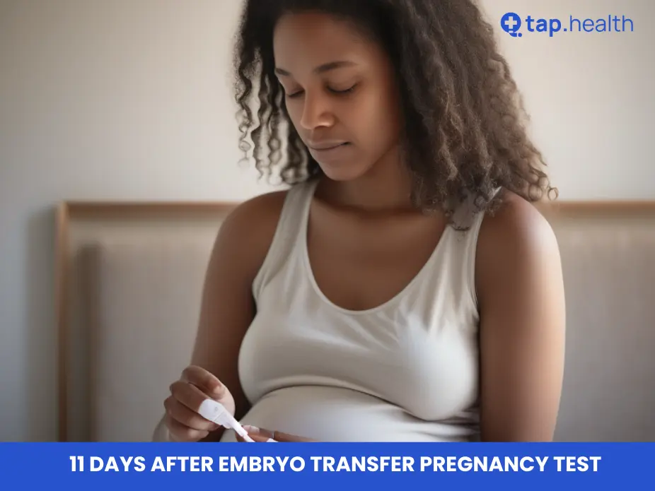 11 days after embryo transfer pregnancy test