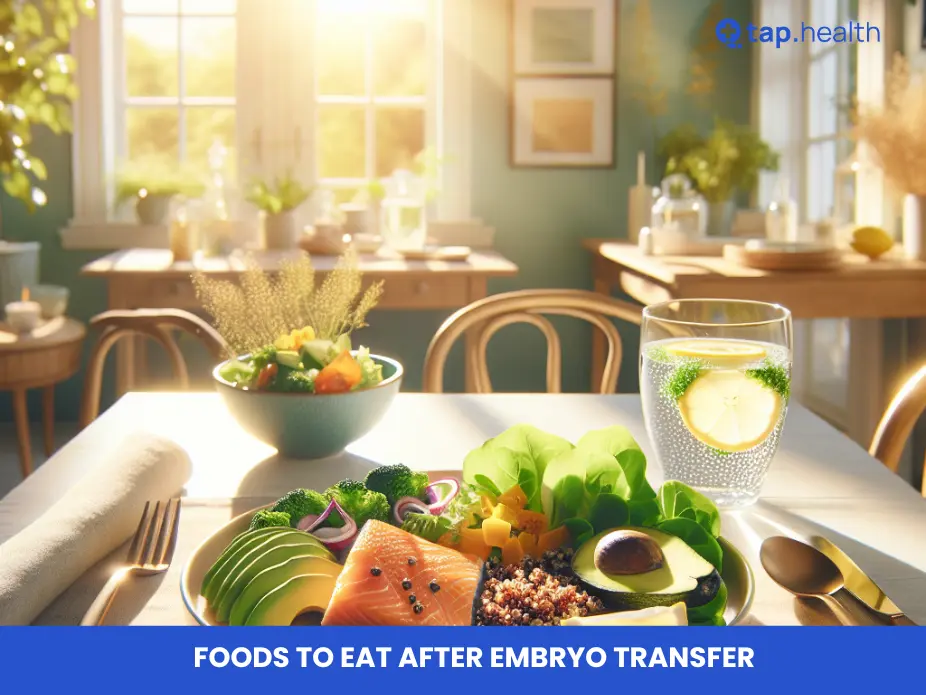 Foods to Eat After Embryo Transfer
