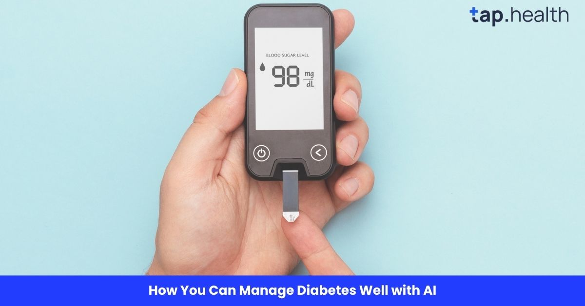 How You Can Manage Diabetes Well with AI