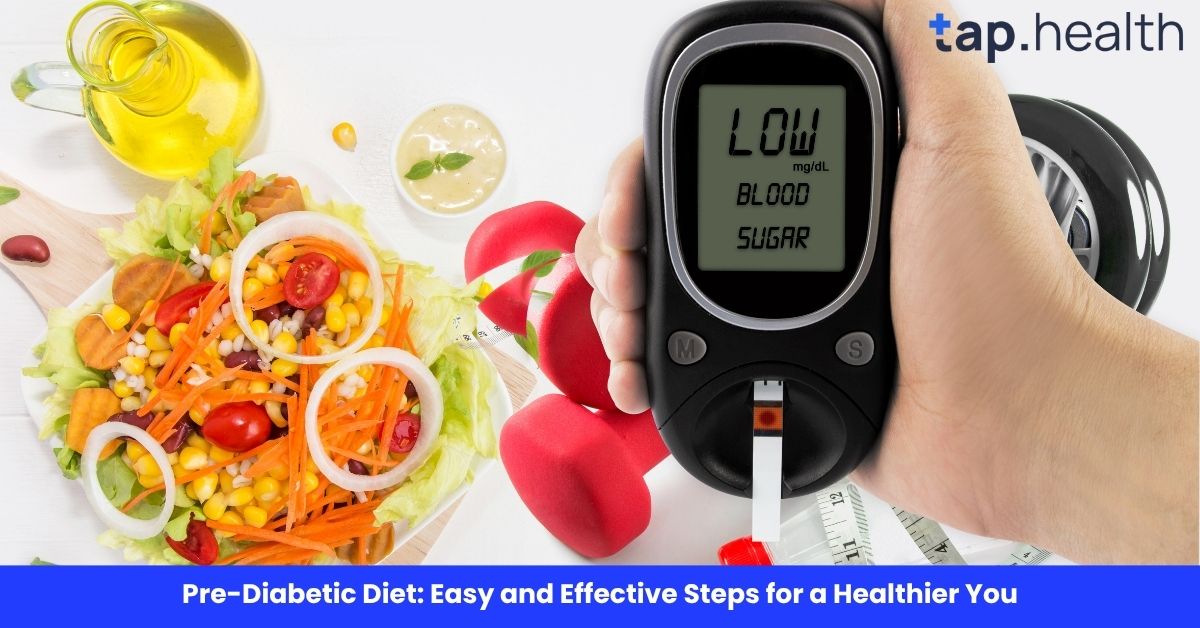Pre-Diabetic Diet: Easy and Effective Steps for a Healthier You
