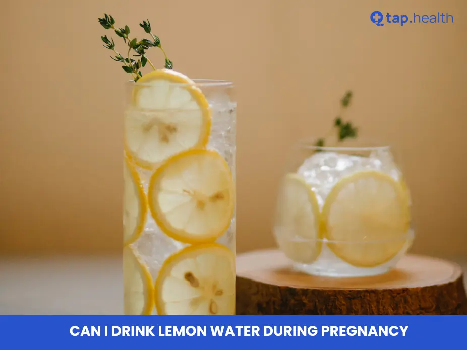 can i drink lemon water during pregnancy