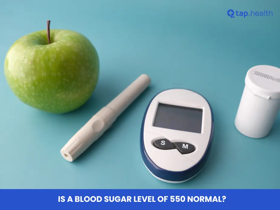 Is a Blood Sugar Level of 550 Normal?