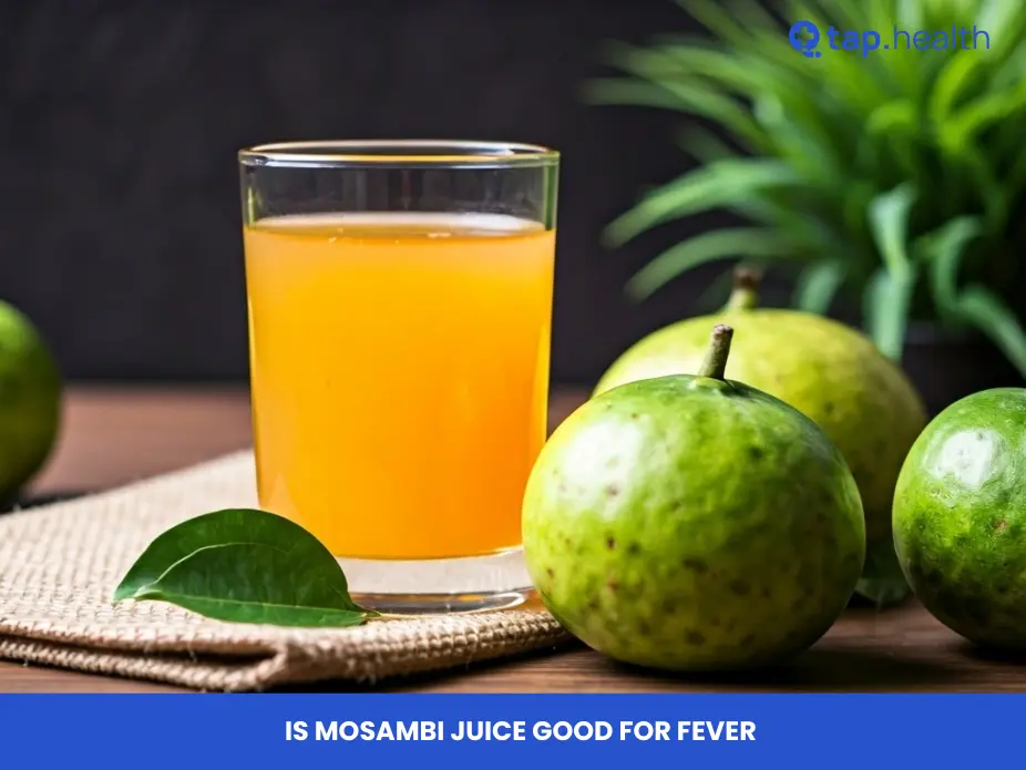 is mosambi juice good for fever_