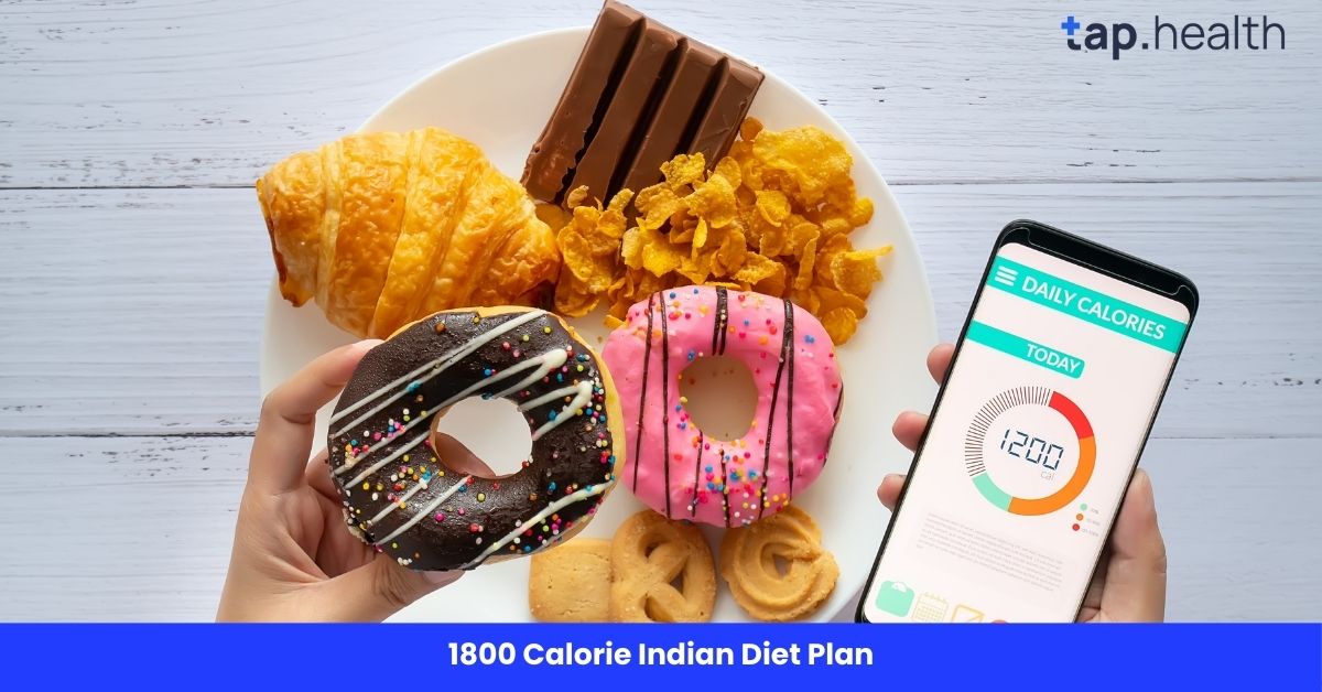 1800 Calorie Indian Diet Plan