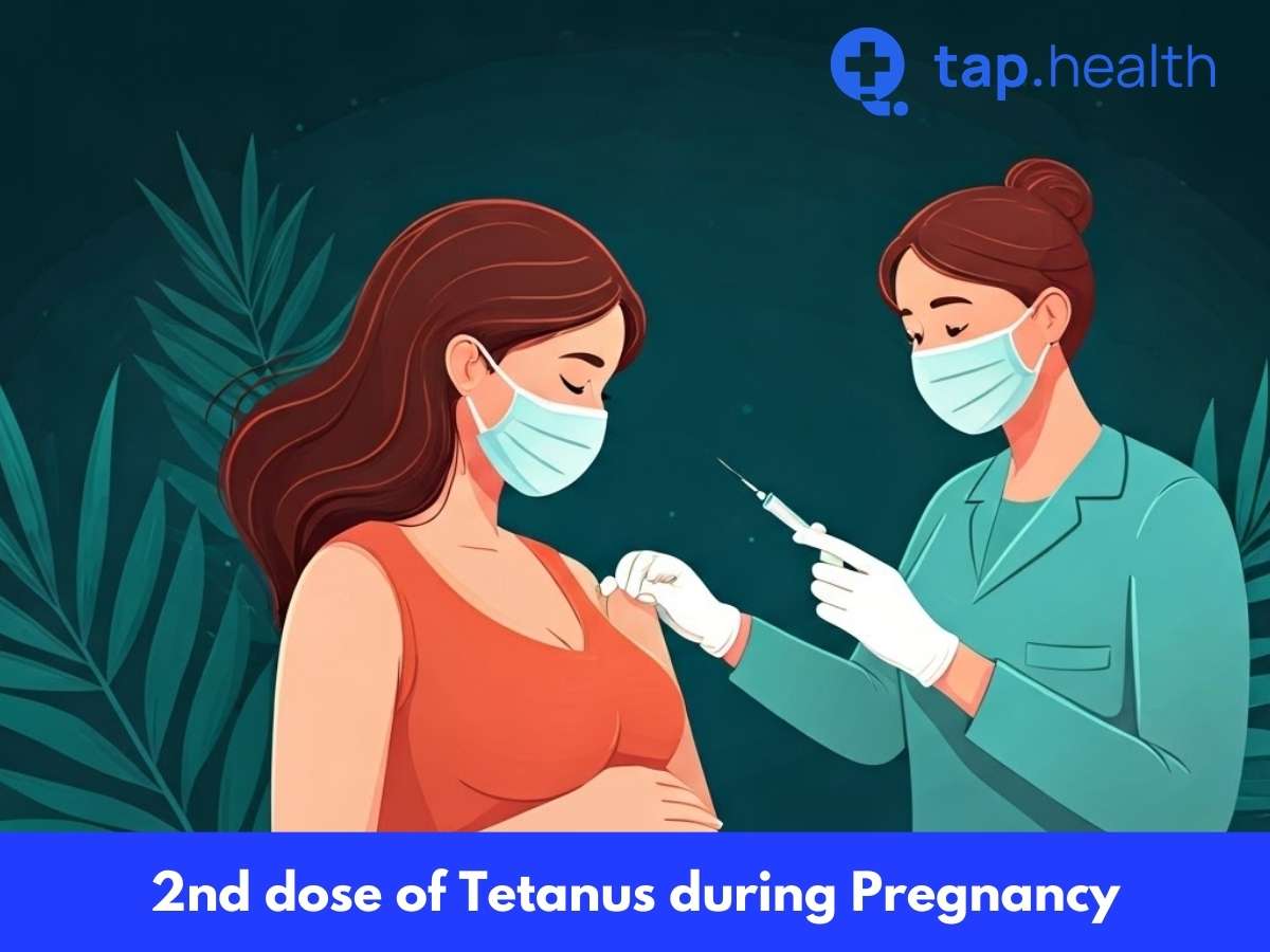 2nd dose of Tetanus during Pregnancy​