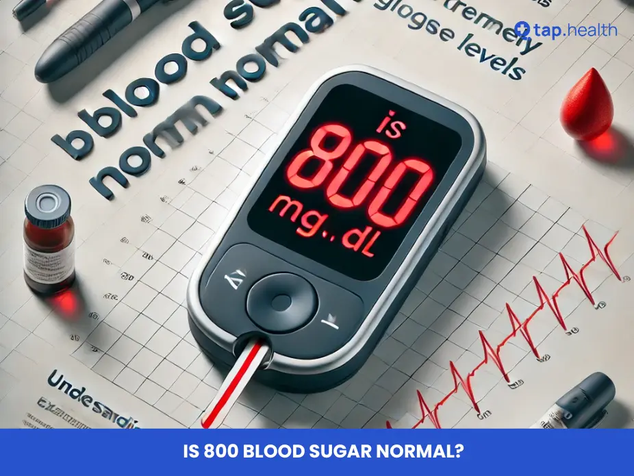 Is 800 Blood Sugar Normal