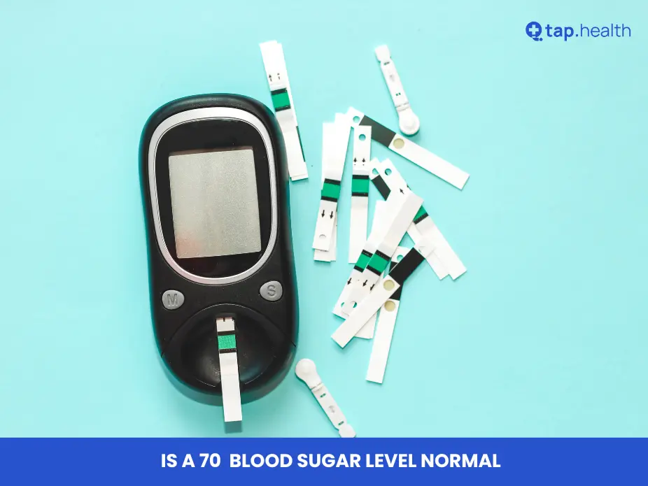 Is a 70 Blood Sugar Level Normal