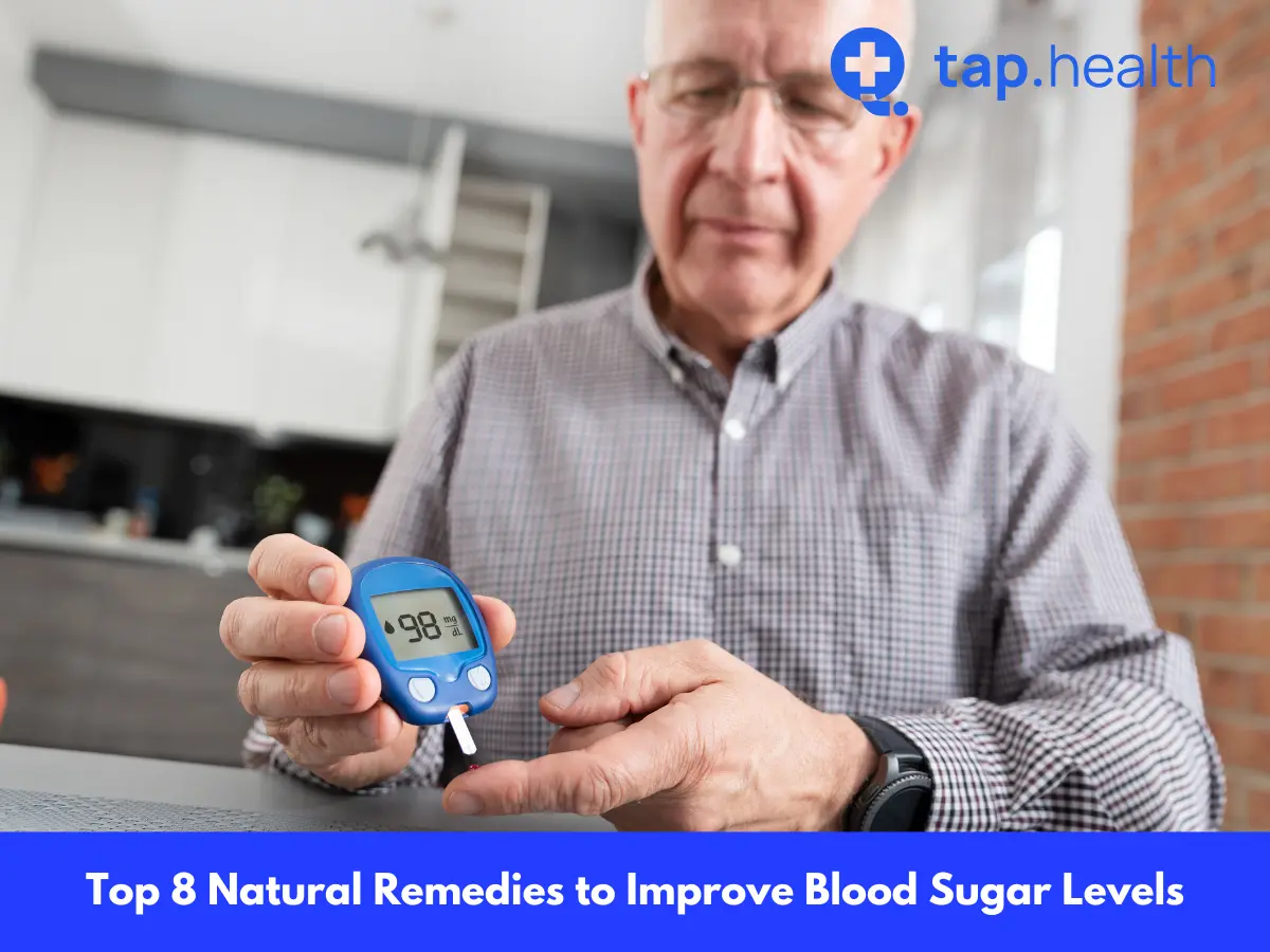 Top 8 Natural Remedies to Improve Blood Sugar Levels