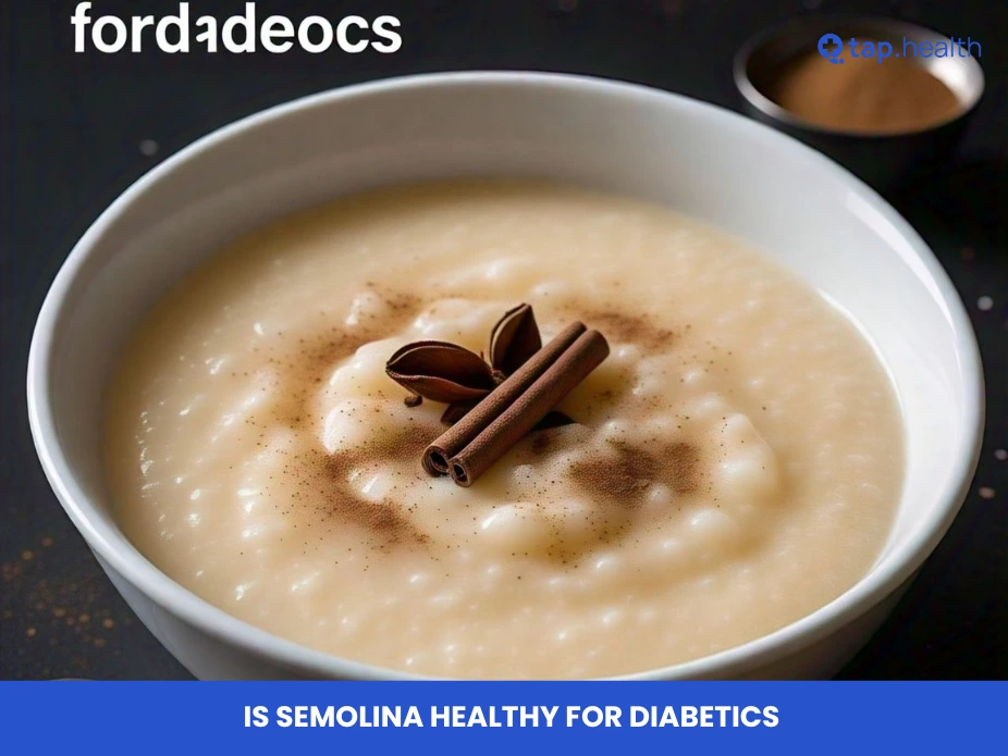 is semolina healthy for diabetics​