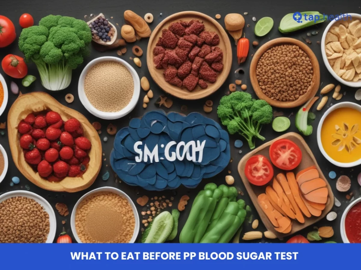 Preparing for your PP Blood Sugar Test What to Eat