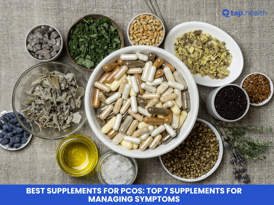 Best Supplements for PCos: Top 7 Supplements for Managing Symptoms