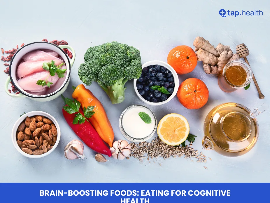 Brain-Boosting Foods: Eating for Cognitive Health