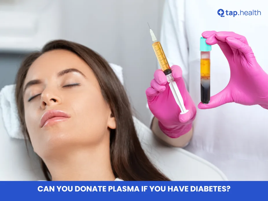 Can You Donate Plasma If You Have Diabetes?