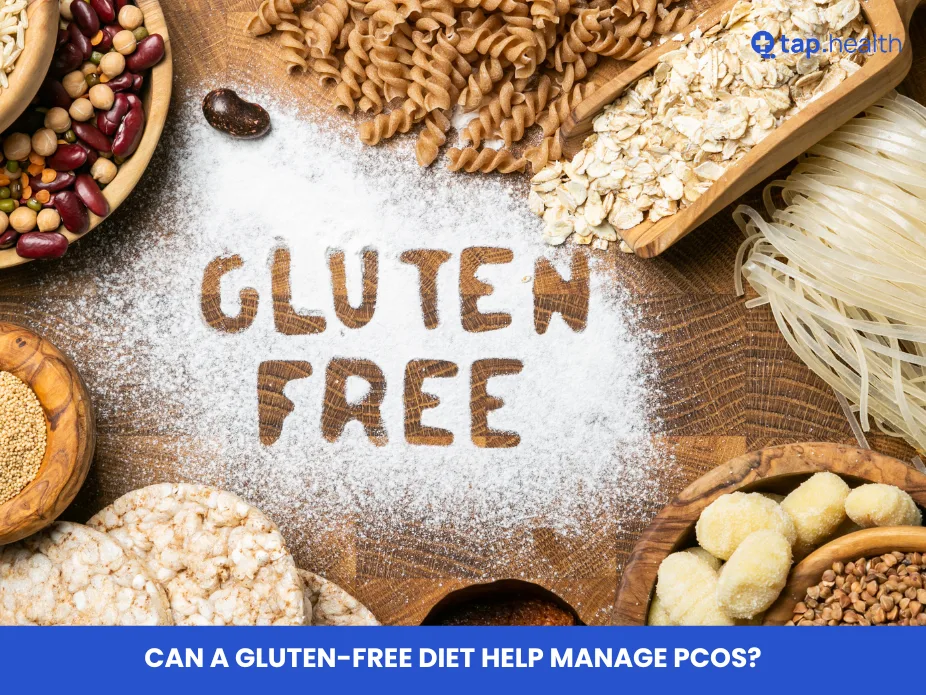 Can a Gluten-Free Diet Help Manage PCOS?