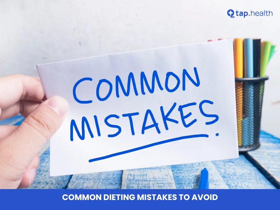 Common Dieting Mistakes to Avoid