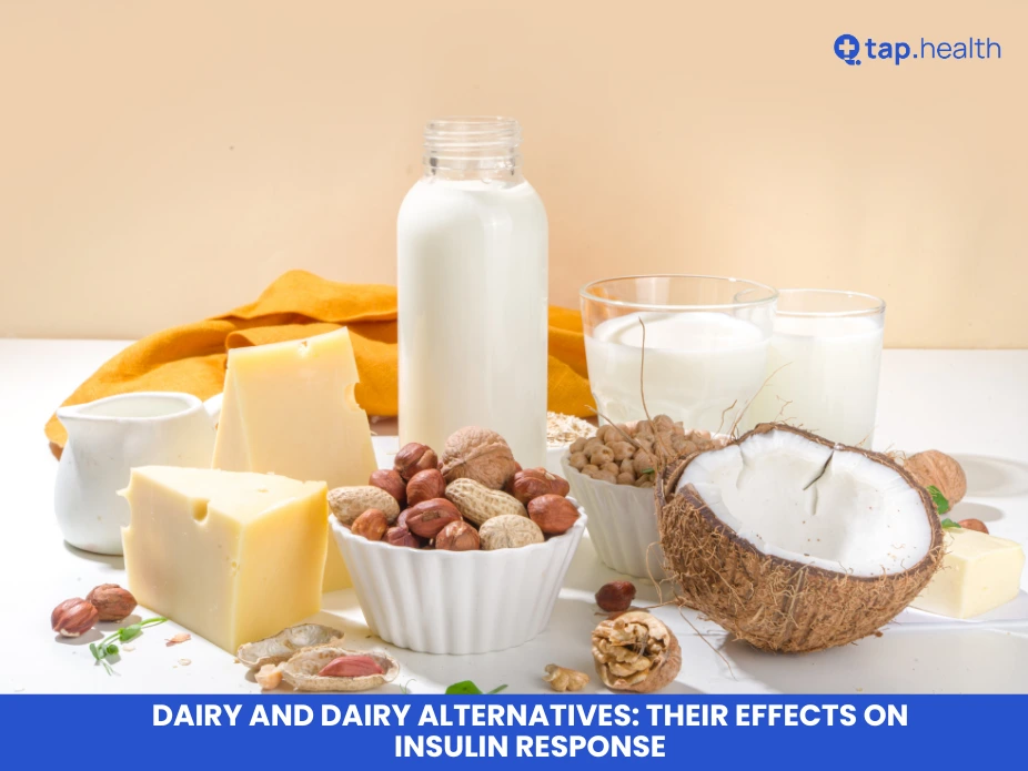 Dairy and Dairy Alternatives: Their Effects on Insulin Response