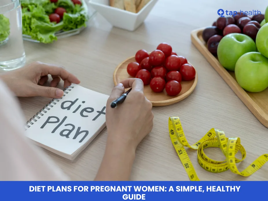 Diet Plans for Pregnant Women: A Simple, Healthy Guide