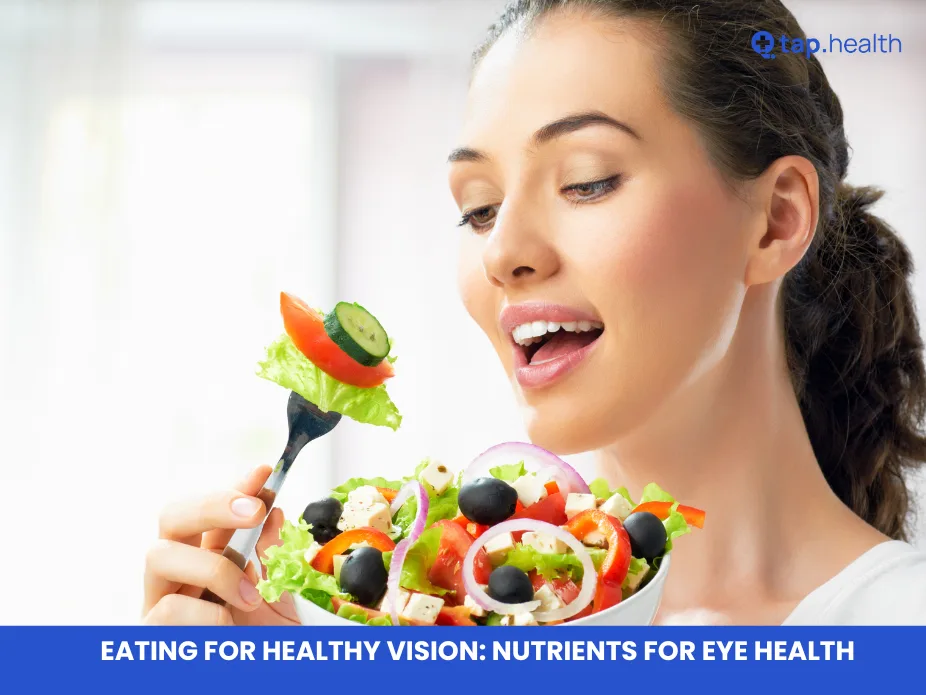 Eating for Healthy Vision: Nutrients for Eye Health