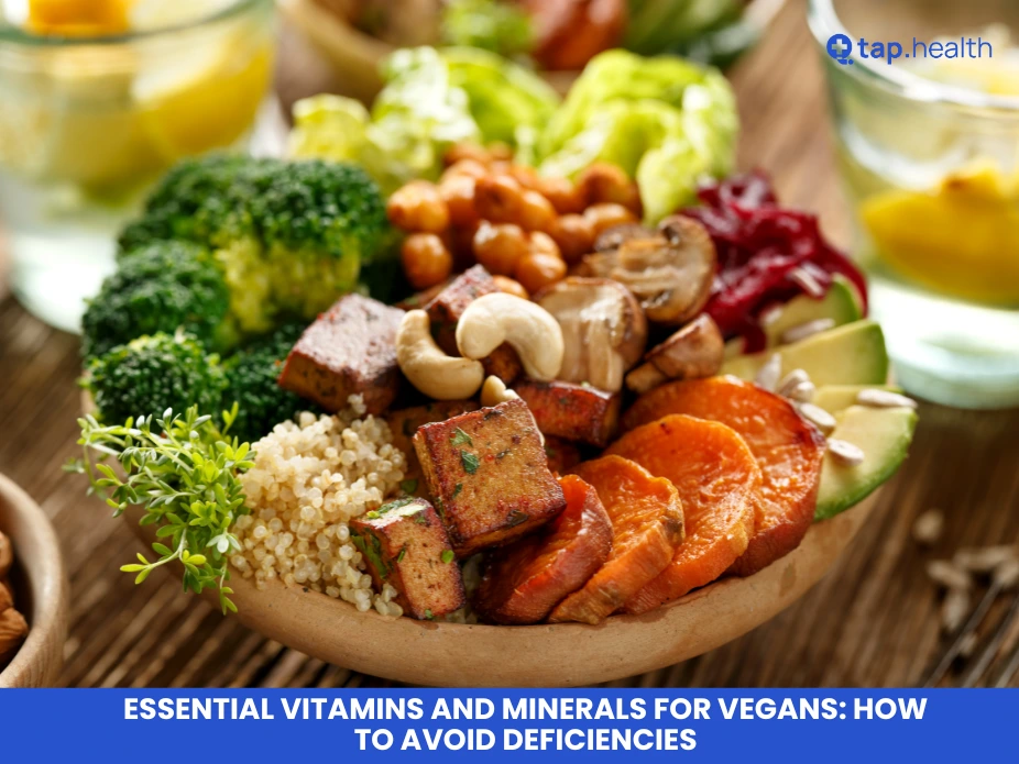 Essential Vitamins and Minerals for Vegans How to Avoid Deficiencies