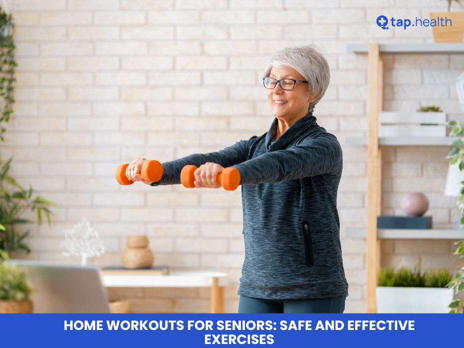 Home Workouts for Seniors Safe and Effective Exercises