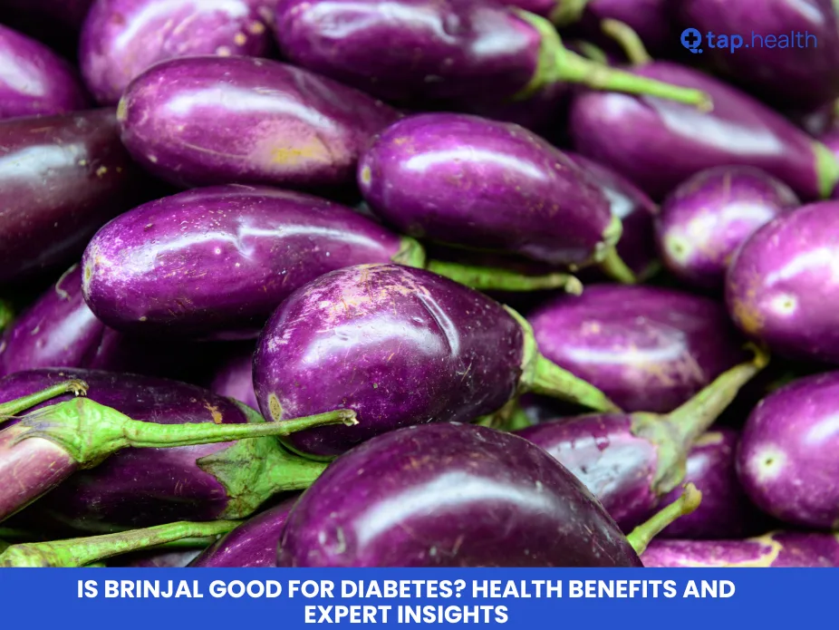 Is Brinjal Good for Diabetes? Health Benefits and Expert Insights