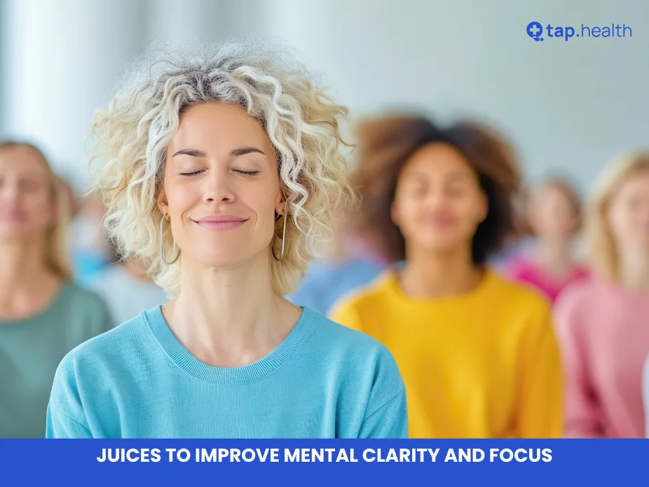 Juices to Improve Mental Clarity and Focus