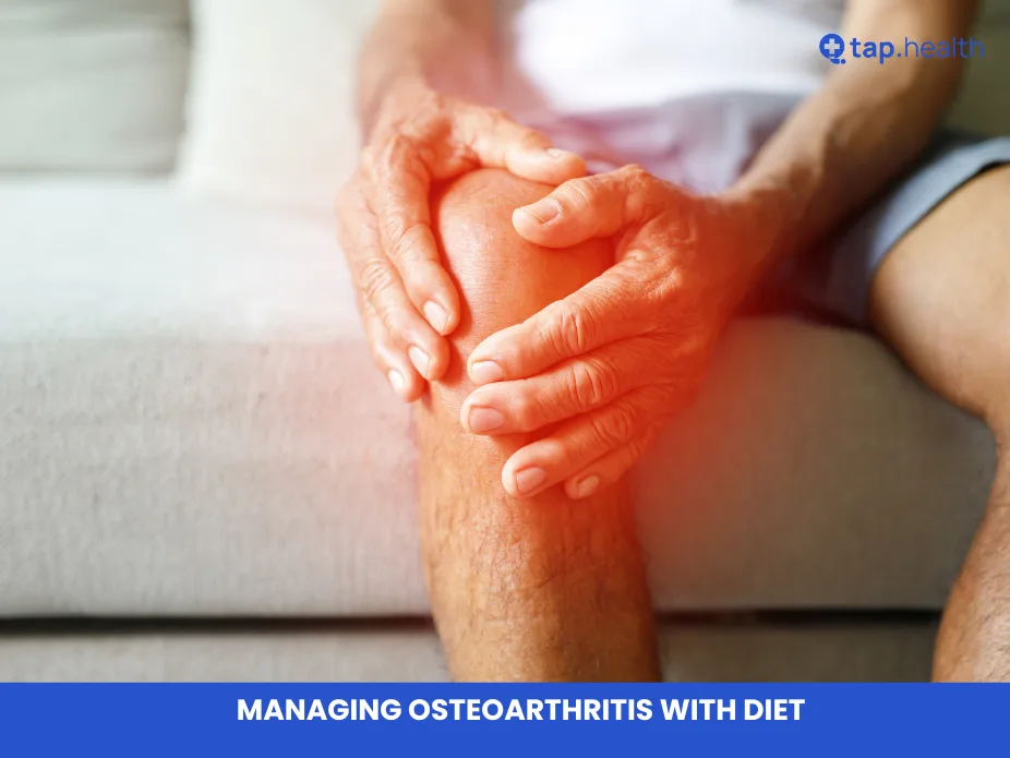 Managing Osteoarthritis with Diet