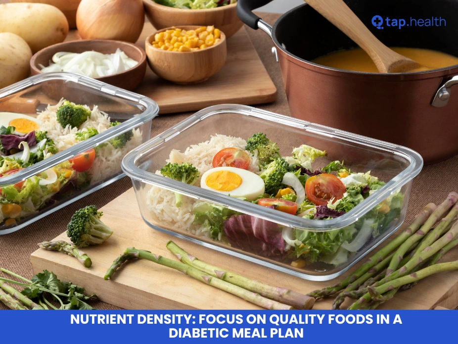 Nutrient Density: Focus on Quality Foods in a Diabetic Meal Plan