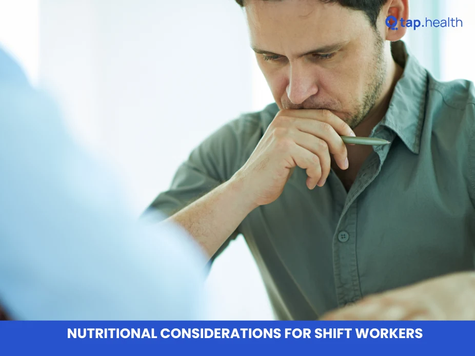 Nutritional Considerations for Shift Workers