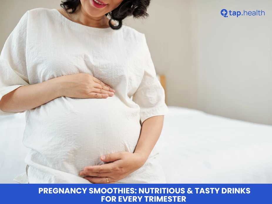 Pregnancy Smoothies: Nutritious & Tasty Drinks for Every Trimester