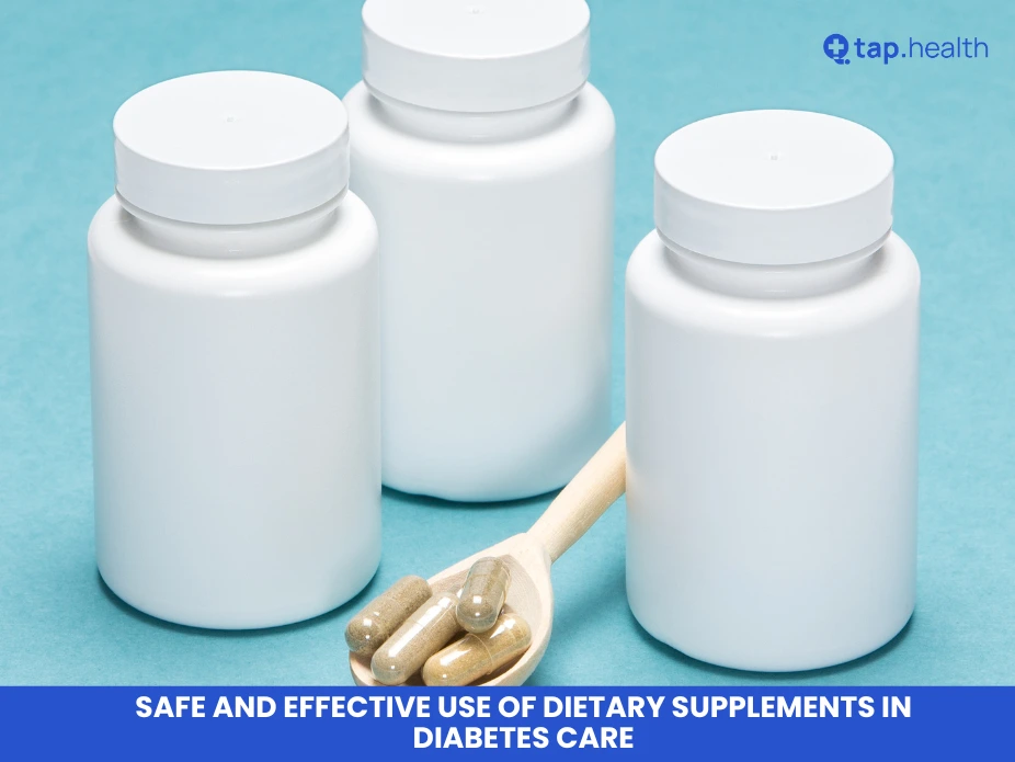 Safe and Effective Use of Dietary Supplements in Diabetes Care