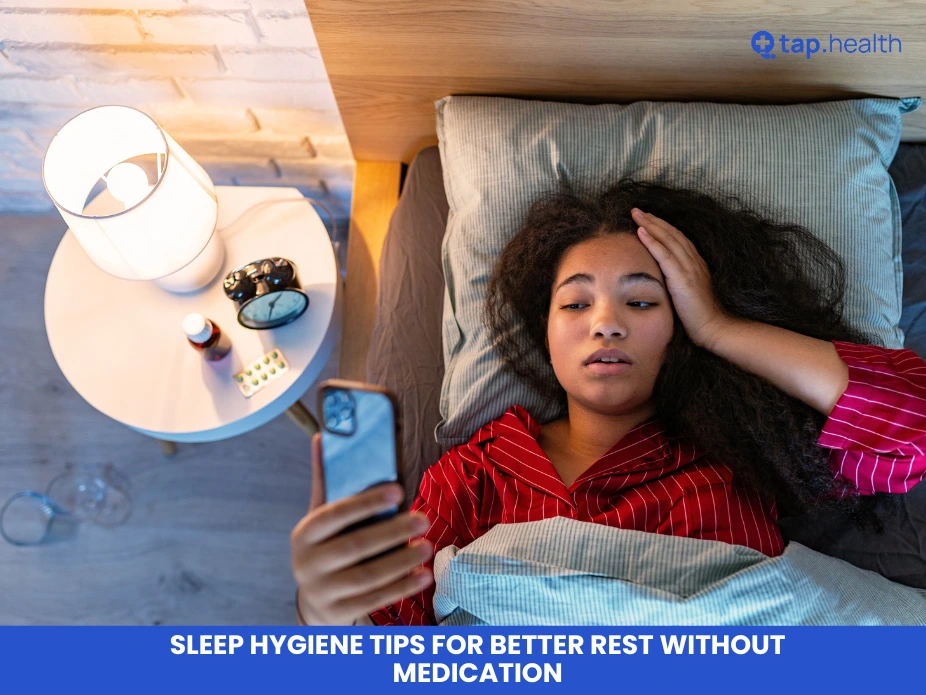 Sleep Hygiene Tips for Better Rest Without Medication