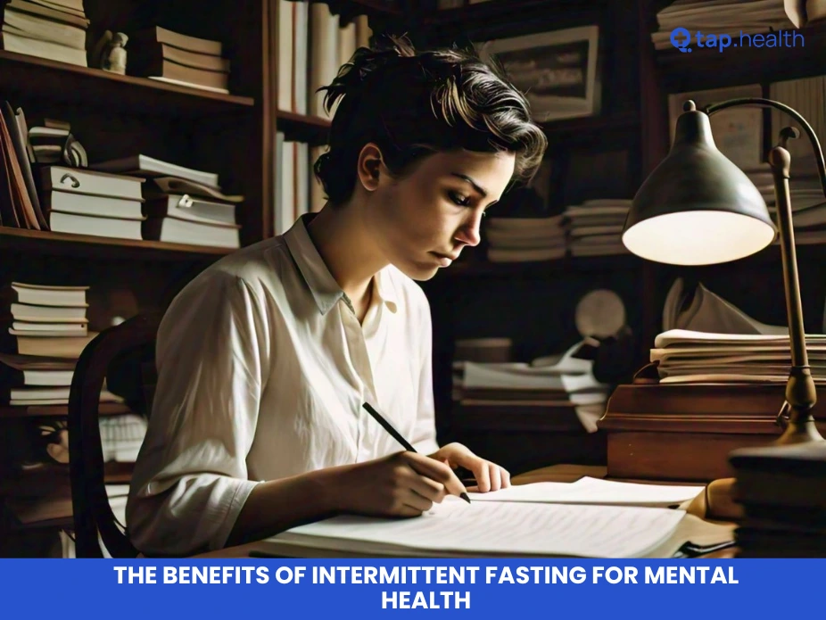 The Benefits of Intermittent Fasting for Mental Health