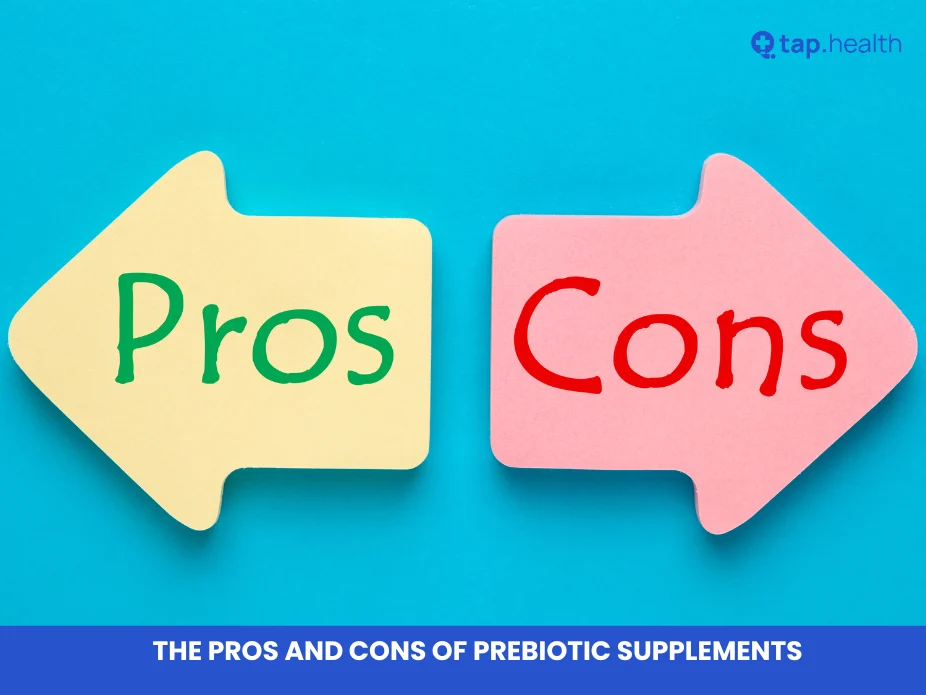 The Pros and Cons of Prebiotic Supplements