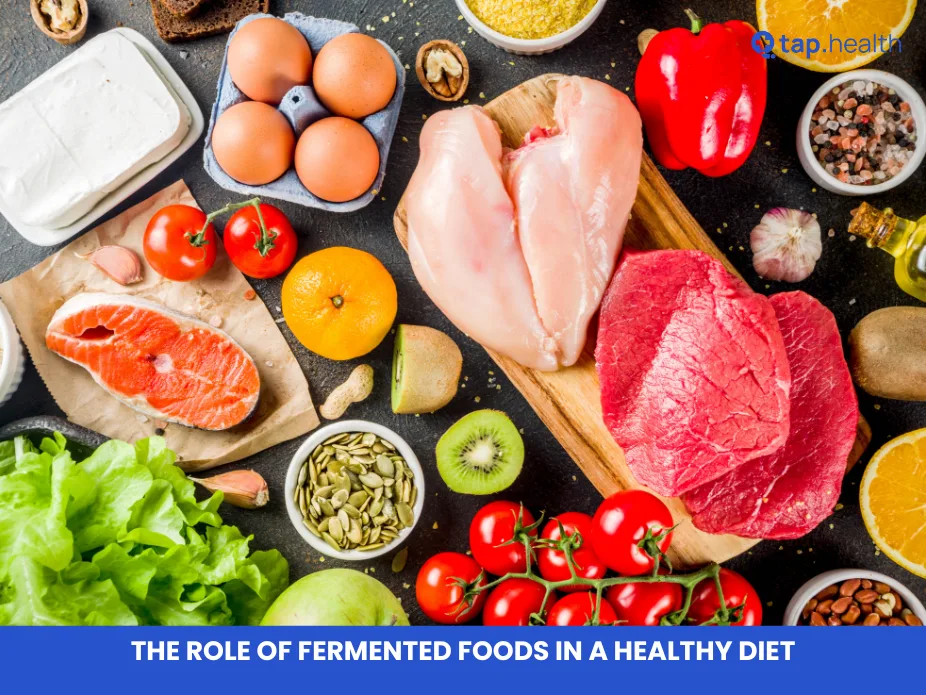 The Role of Fermented Foods in a Healthy Diet