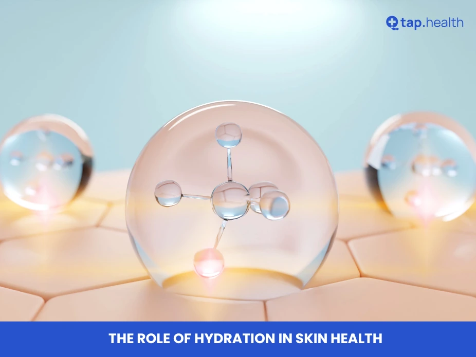 The Role of Hydration in Skin Health