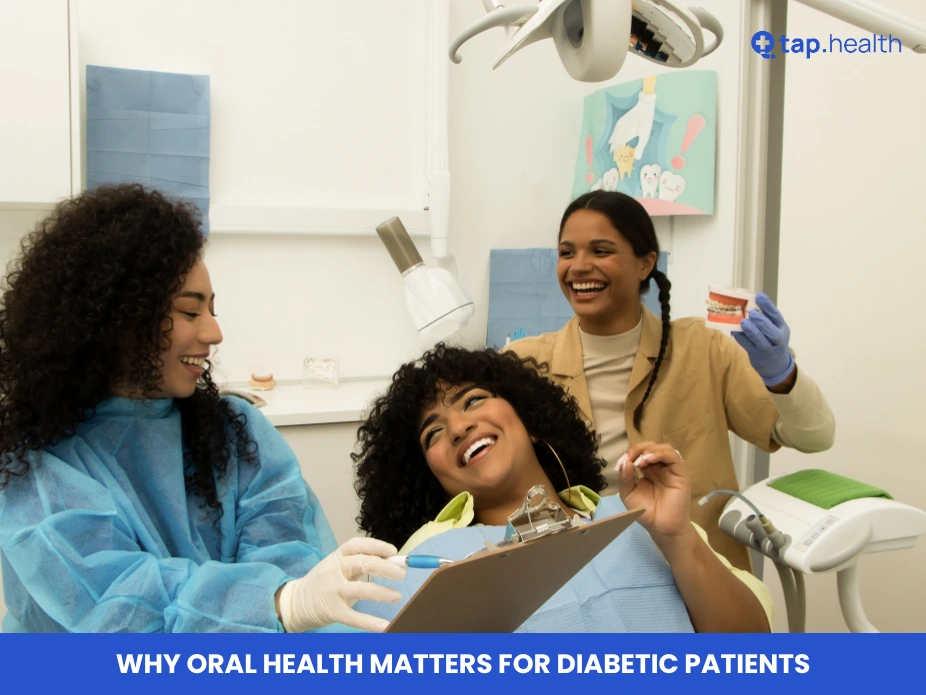 Why Oral Health Matters for Diabetic Patients