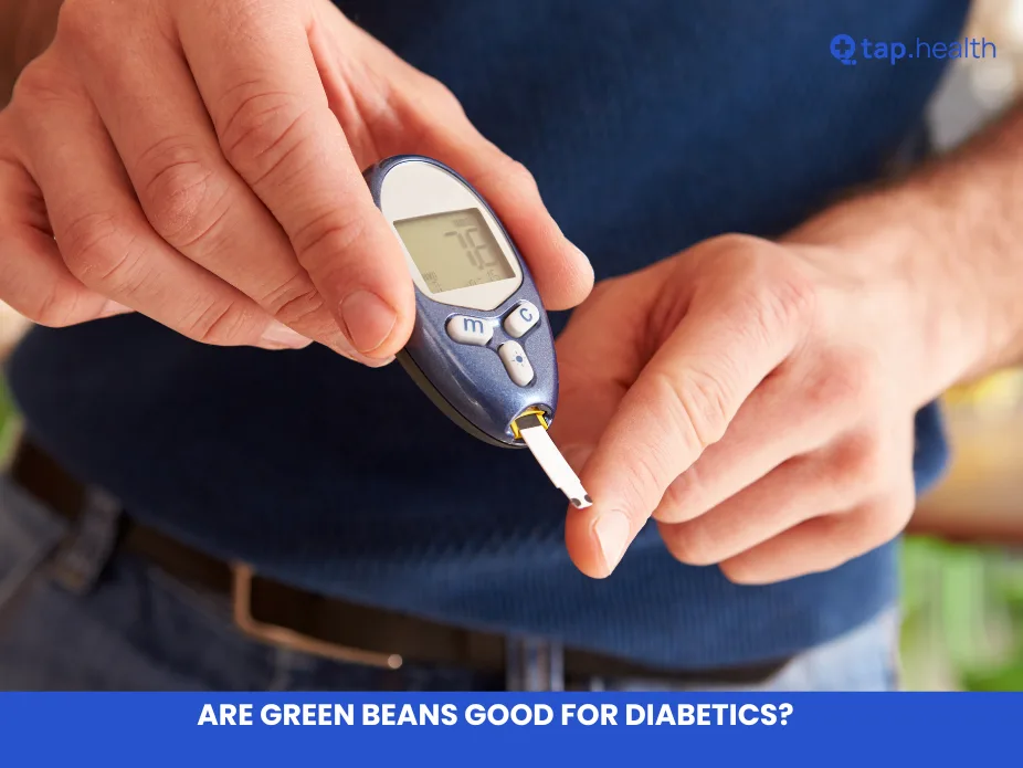 Are Green Beans Good for Diabetics?