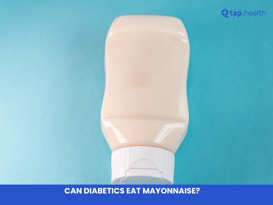 Can Diabetics Eat Mayonnaise?