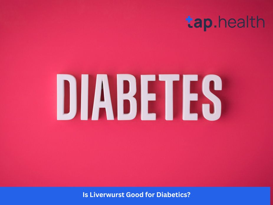 Is Liverwurst Good for Diabetics?