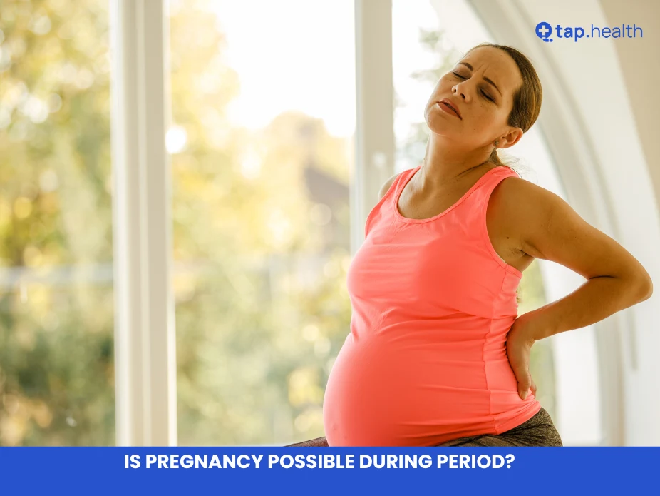 Is Pregnancy Possible During Period?