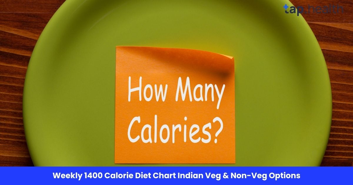 Weekly 1400 Calorie Diet Chart Indian Veg & Non-Veg Options