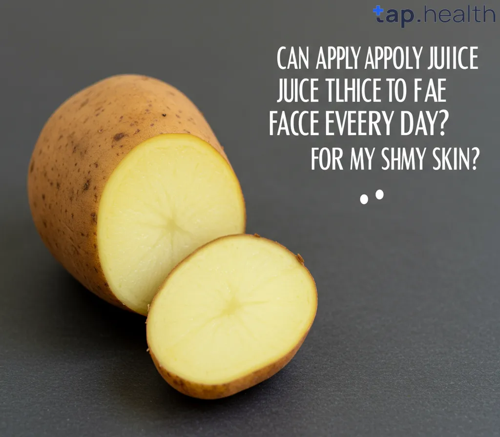 Can I Apply Potato Juice on My Face Daily?