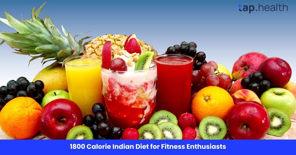 1800 Calorie Indian Diet for Fitness Enthusiasts